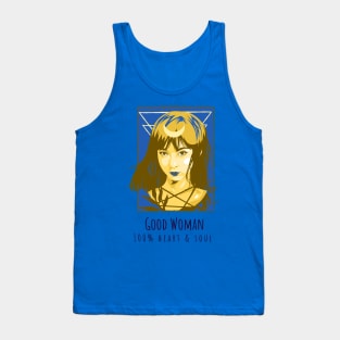 Good Woman, 100 % heart and soul Tank Top